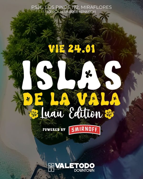 ISLAS DE LA VALA #FiestaLuau  | Viernes 24 de Enero (VIP)